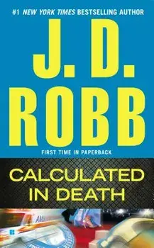 Calculated in Death/J. D. Robb