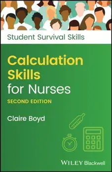 Calculation Skills for Nurses. 2nd Edition, Paperback/Claire Boyd