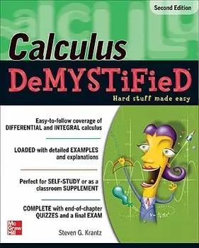 Calculus DeMYSTiFieD, Paperback/Steven G. Krantz