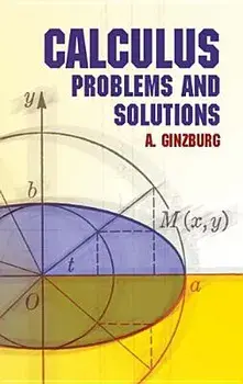Calculus: Problems and Solutions, Paperback/A. Ginzburg