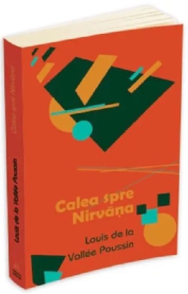 Calea spre Nirvana | Louis de La Vallee Poussin