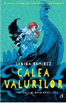 Calea valurilor/Janina Ramirez
