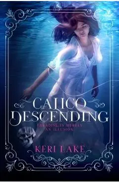 Calico Descending - Julie Belfield