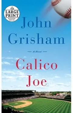 Calico Joe - John Grisham