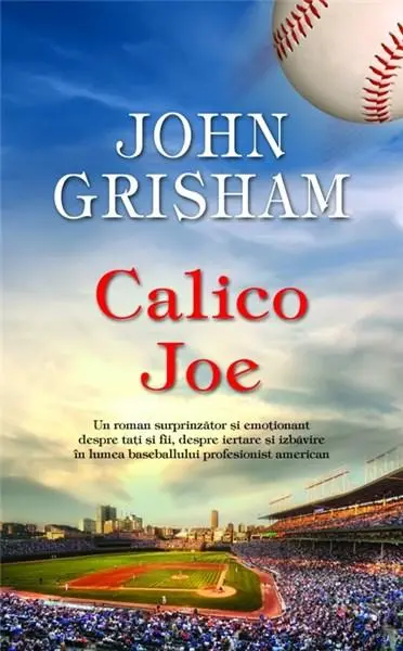 Calico Joe | John Grisham