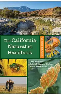 California Naturalist Handbook, Second Edition - Greg De Nevers