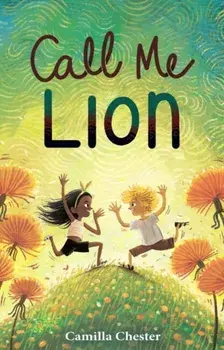 Call Me Lion, Paperback/Camilla Chester