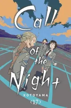 Call of the Night, Vol. 17, Paperback/Kotoyama