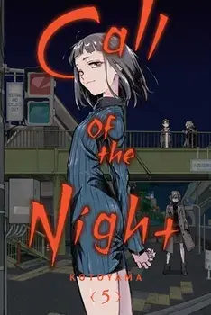Call of the Night, Vol. 5, 5, Paperback/***
