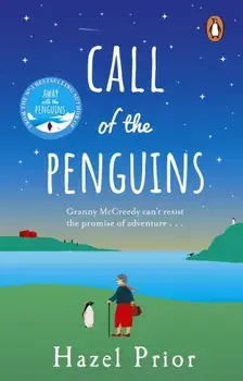 Call of the Penguins. From the No.1 bestselling author of Away with the Penguins, Paperback/Hazel Prior