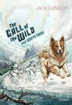 Call of the Wild and White Fang, Paperback/Jack London