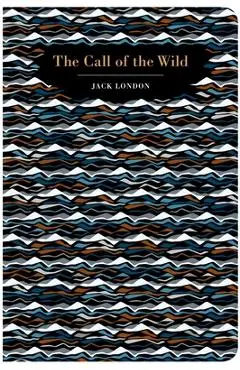 Call of the Wild - Jack London