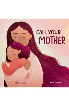 Call Your Mother - Tracy Gold