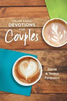 Called 2 Love Devotions for Couples, Paperback/David Ferguson
