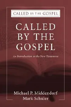 Called by the Gospel, Paperback/Michael P. Middendorf