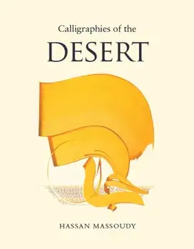 Calligraphies of the Desert, Paperback/***