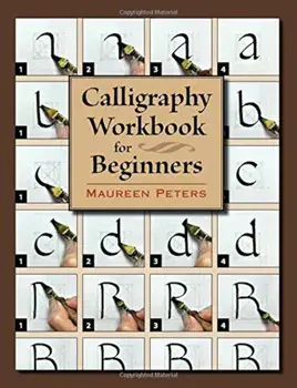 Calligraphy Workbook for Beginners, Paperback/Maureen Peters