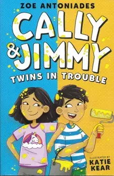 Cally and Jimmy. Twins in Trouble, Paperback/Zoe Antoniades