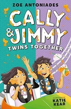 Cally and Jimmy: Twins Together, Paperback/Zoe Antoniades