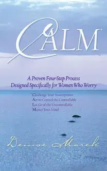 Calm*, Paperback/Denise Marek