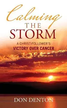 Calming the Storm, Paperback/Don Denton
