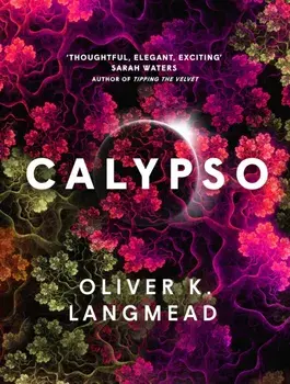 Calypso, Hardback/Oliver K. Langmead