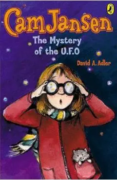 CAM Jansen: The Mystery of the U.F.O. #2 - David A. Adler