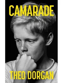 Camarade, Paperback/Theo Dorgan