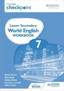 Cambridge Checkpoint Lower Secondary World English Workbook 7, Paperback/Monica Menon
