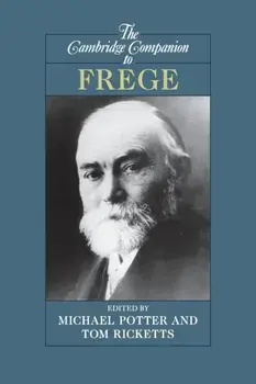 Cambridge Companion to Frege, Paperback/***