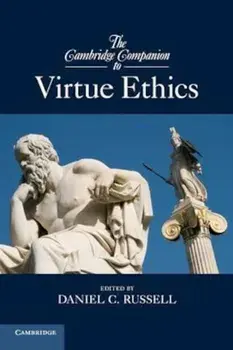 Cambridge Companion to Virtue Ethics, Paperback/Daniel C Russell