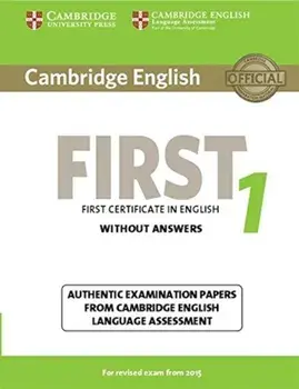 Cambridge English First 1 for Revised Exam from 2015 Student's Book Without Answers: Authentic Examination Papers from Cambridge English Language Asse, Paperback/***