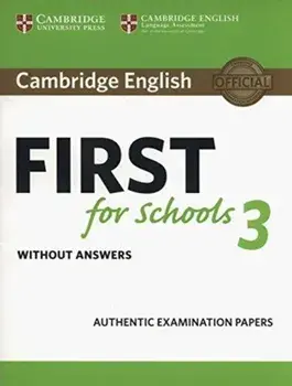 Cambridge English First for Schools 3 Student's Book without Answers, Paperback/***