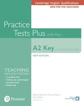 Cambridge English Qualifications: A2 Key (Also suitable for Schools) New Edition Practice Tests Plus Student's Book with key, Paperback/Rosemary Aravanis