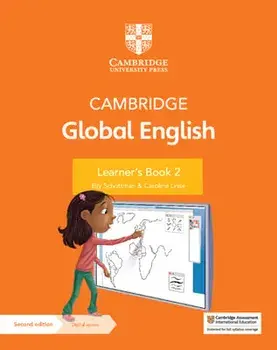 Cambridge Global English Learner's Book 2 with Digital Access (1 Year). for Cambridge Primary English as a Second Language, 2 Revised edition/Caroline Linse