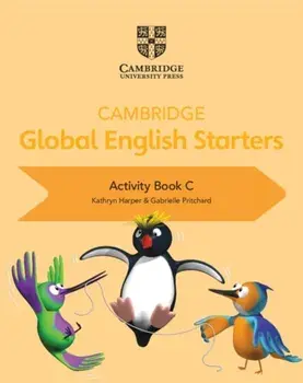 Cambridge Global English Starters Activity Book C, Paperback/Gabrielle Pritchard