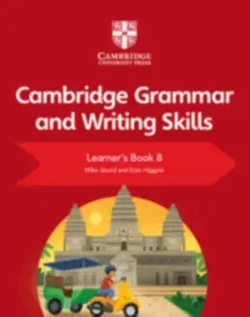 Cambridge Grammar and Writing Skills Learner's Book 8, Paperback/Mike Gould