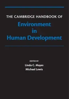 Cambridge Handbook of Environment in Human Development, Paperback/***