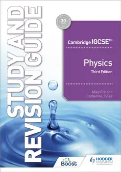 Cambridge IGCSE (TM) Physics Study and Revision Guide Third Edition, Paperback/Catherine Jones