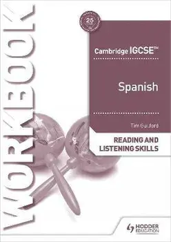 Cambridge IGCSE (TM) Spanish Reading and Listening Skills Workbook, Paperback/Timothy Guilford