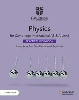 Cambridge International AS & A Level Physics Practical Workbook, Paperback/David Styles
