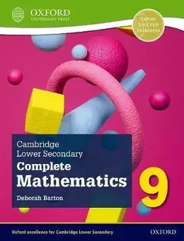 Cambridge Lower Secondary Complete Mathematics 9: Student Book (Second Edition). 2/Deborah Barton