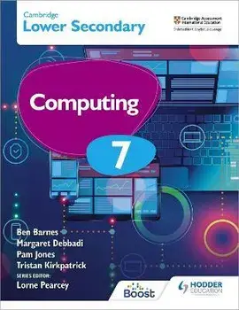 Cambridge Lower Secondary Computing 7 Student's Book, Paperback/Tristan Kirkpatrick