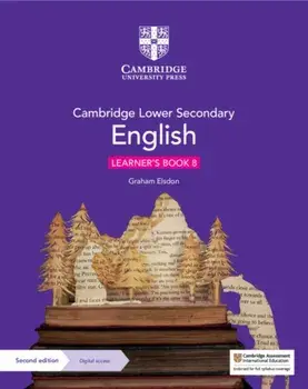 Cambridge Lower Secondary English Learner's Book 8 with Digital Access (1 Year), Paperback/Graham Elsdon
