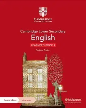 Cambridge Lower Secondary English Learner's Book 9 with Digital Access (1 Year). 2 Revised edition/Graham Elsdon