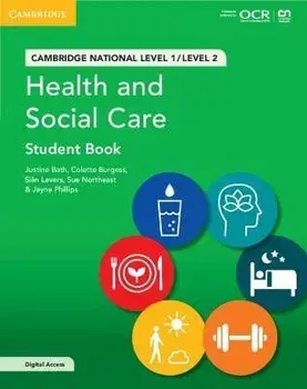 Cambridge National in Health and Social Care Student Book with Digital Access (2 Years). Level 1/Level 2, New ed/Jayne Phillips