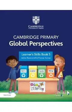 Cambridge Primary Global Perspectives Learner's Skills Book 5 with Digital Access (1 Year) - Adrian Ravenscroft