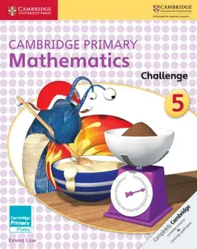 Cambridge Primary Mathematics Challenge 5, Paperback/Emma Low