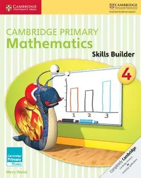 Cambridge Primary Mathematics Skills Builder 4, Paperback/Mary Wood