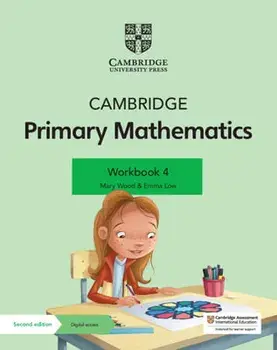 Cambridge Primary Mathematics Workbook 4 with Digital Access (1 Year). 2 Revised edition/Emma Low